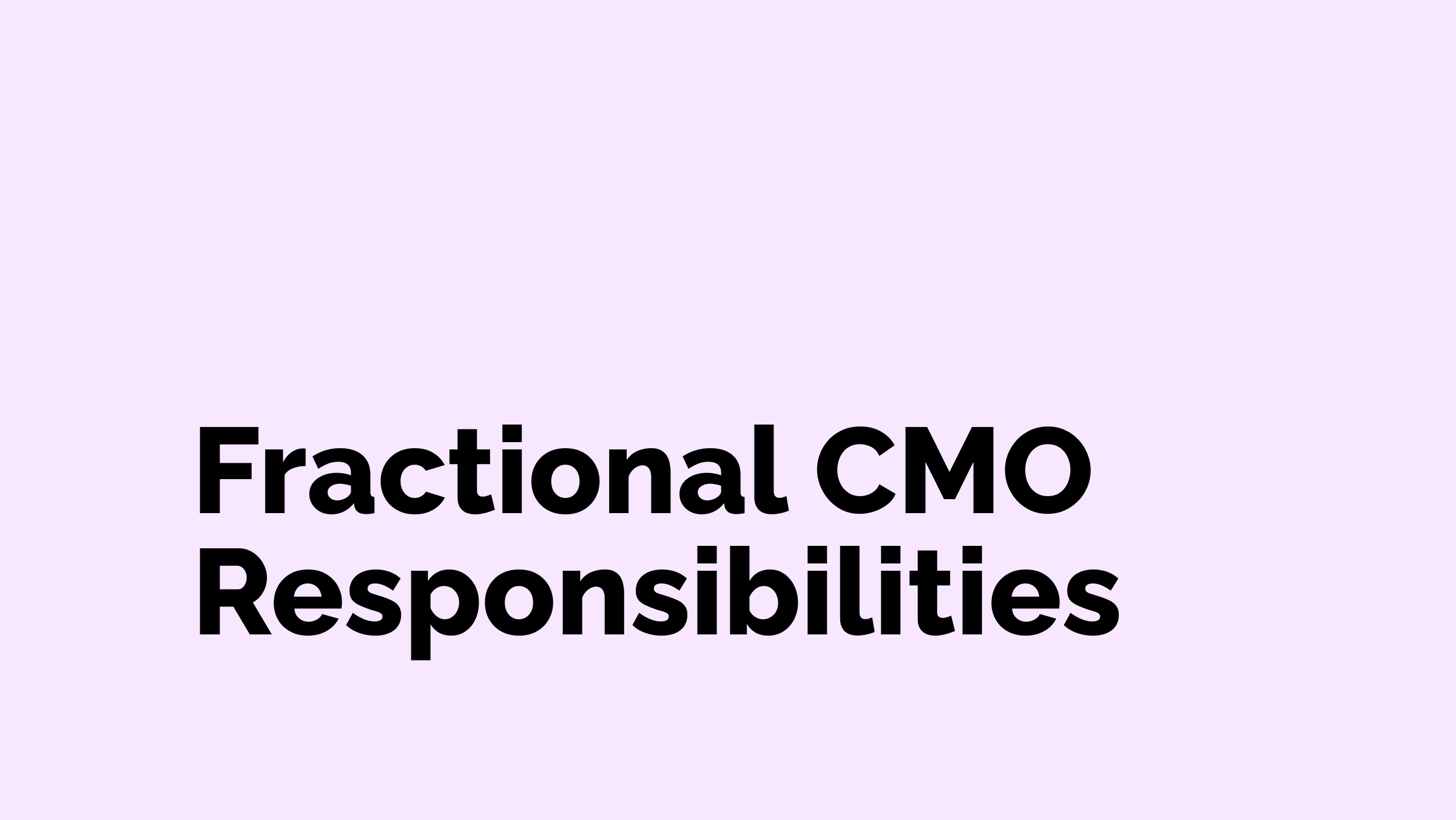 Fractional CMO Responsibility