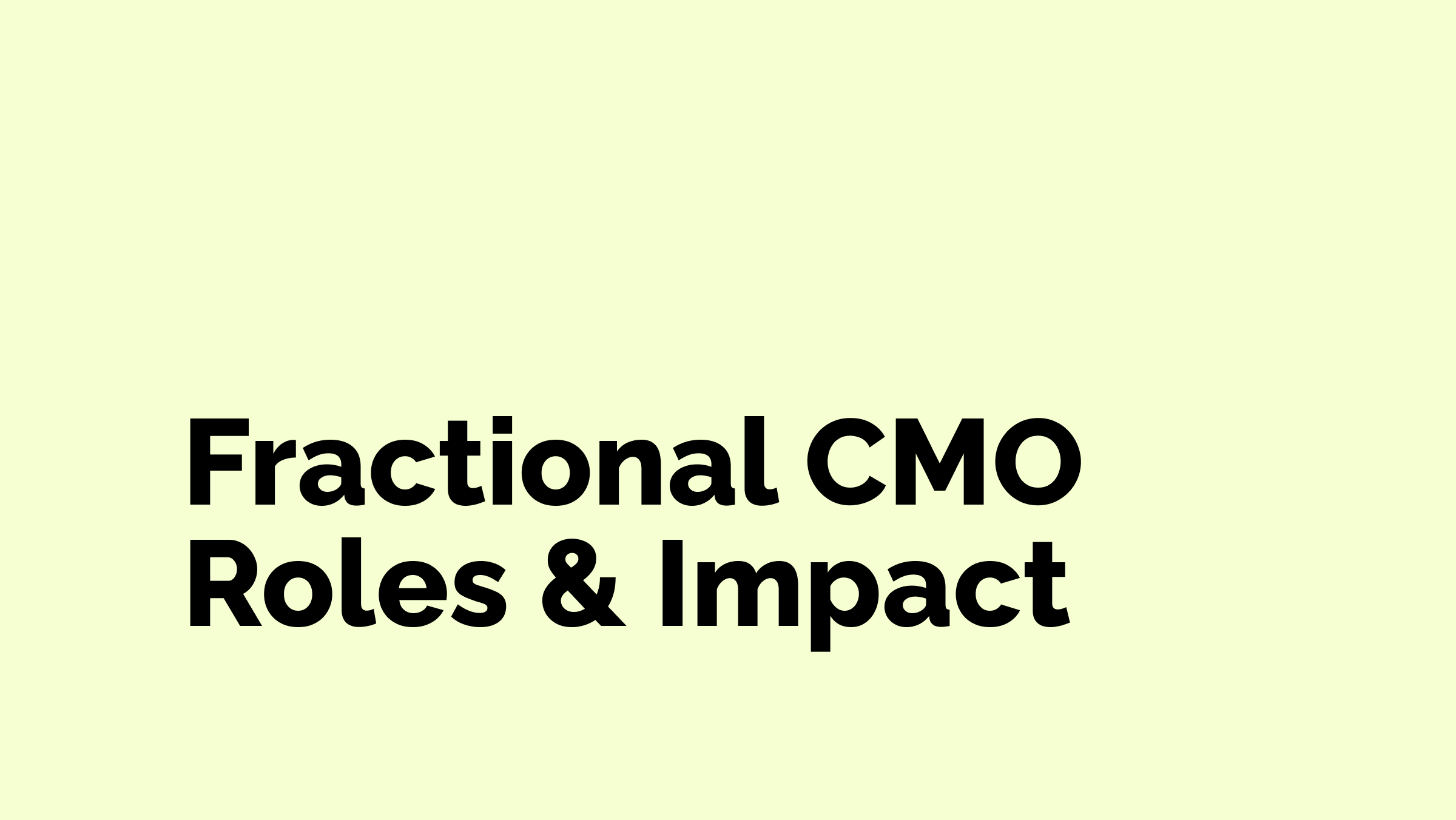 Fractional CMO Roles & Impact