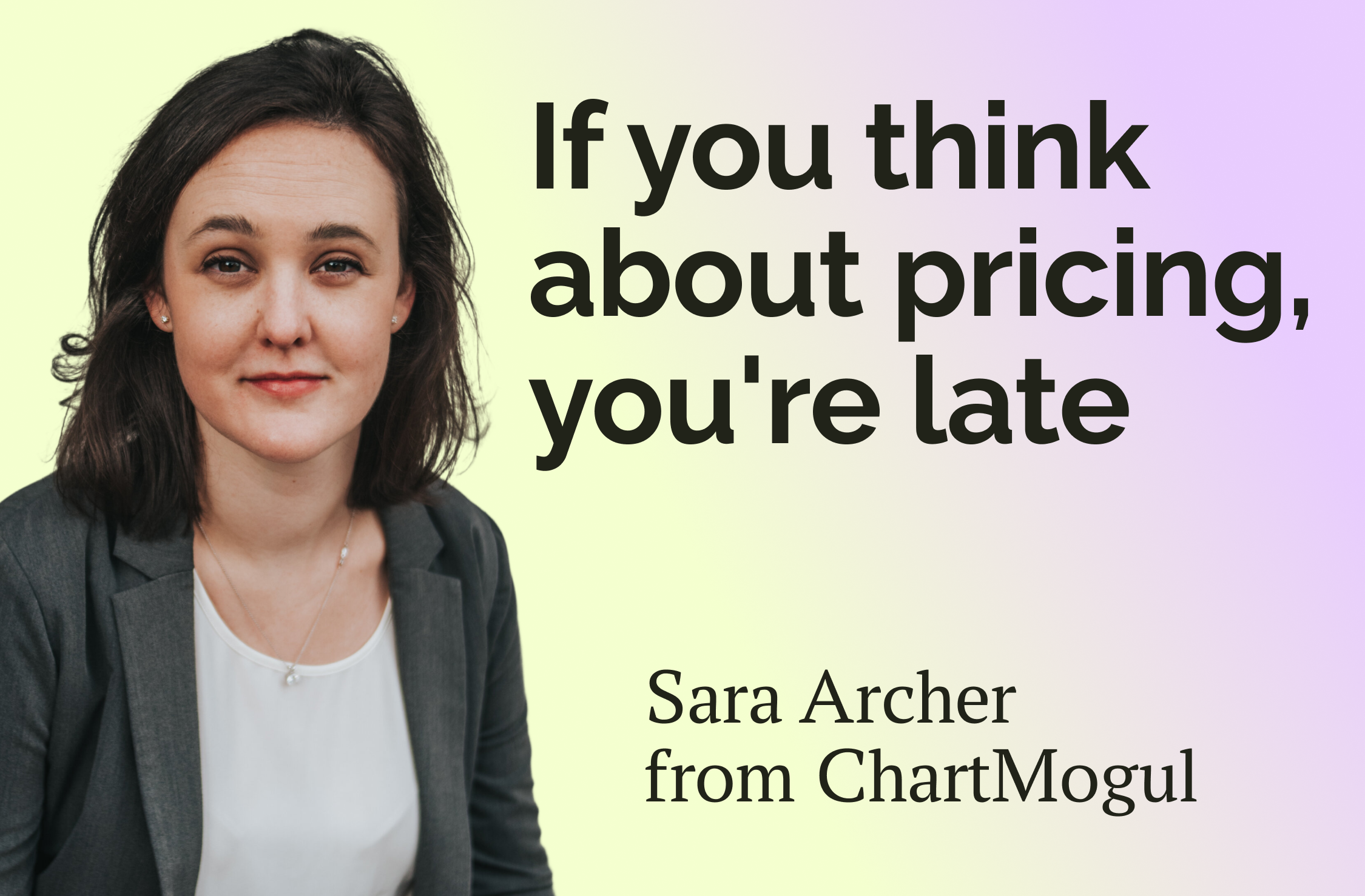 Sara Archer, CRO at ChartMogul